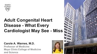 Adult Congenital Heart Disease-What Every Cardiologist May See or Miss