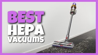 The Top 5: Best HEPA Vacuums (2022)