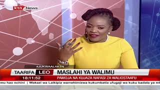 Maslahi ya Walimu: TSC imetangaza walimu zaidi kuajiriwa | Jukwaa la KTN - sehemu ya kwanza