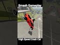 high speed crash car 9.99xl gameplay shorts game