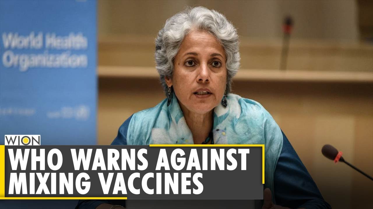 WHO warns against mixing and matching COVID-19 vaccines, calls it 'dangerous trend'| WION World News