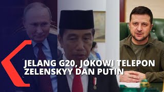 Jelang KTT G2O, Presiden Jokowi Telepon Zelenskyy dan Vladimir Putin