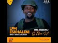 LFM Eskhaleni Mix 3 — DJ Phox (SA)