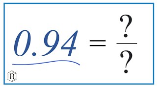 0.94 as a Fraction (simplified form)