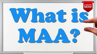 What is the full form of MAA?