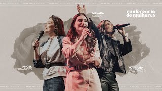 Mariana Valadão/Mayara Souza/Angel Fernandes | Conferência de mulheres AbbaPai 2023