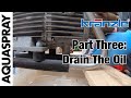 Full Service BreakDown | Part three | Draining the Oil