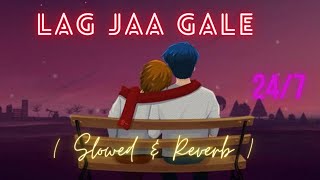 Lag Jaa Gale [ Slowed + Reverb ] |  Arijit Singh | LoFi | Slow Version | 3AM-Music | Bass Boosted