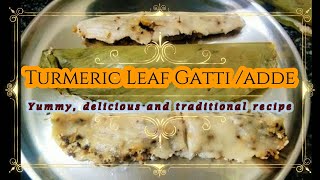 How to make Turmeric Leaf Gatti | Manjal Iretha Adde | Turmeric leaf appam | Turmeric leaf recipe