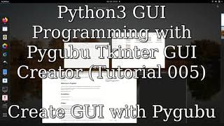 Python GUI Programming with Tkinter (Tutorial 005) - Pygubu GUI Creater