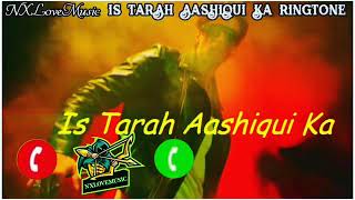 Is Tarah Aashiqui Ka - Dev Negi - Hindi Song new ringtone