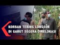 Relokasi Korban Tebing Longsor, Pemkab Garut Siapkan 6 Lokasi