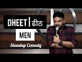 Dheet Men | Stand Up Comedy | Pratyush Chaubey #standupcomedy