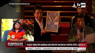 Rimanchik | Isabel Cortez, congresista de Juntos por el Perú