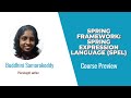 Spring Framework: Spring Expression Language (SpEL) Course Preview