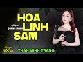 HOA LINH SAM (St: Quang Mạnh) - Thân Minh Trang (Giọng ca Độc Lạ)| Bolero Độc Lạ Mới Nhất.