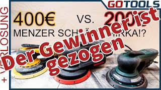 Gewinnerbekanntgabe Kann er für den 1/2 Preis mithalten? Exzenterschleifer Menzer vs Mirka vs Metabo