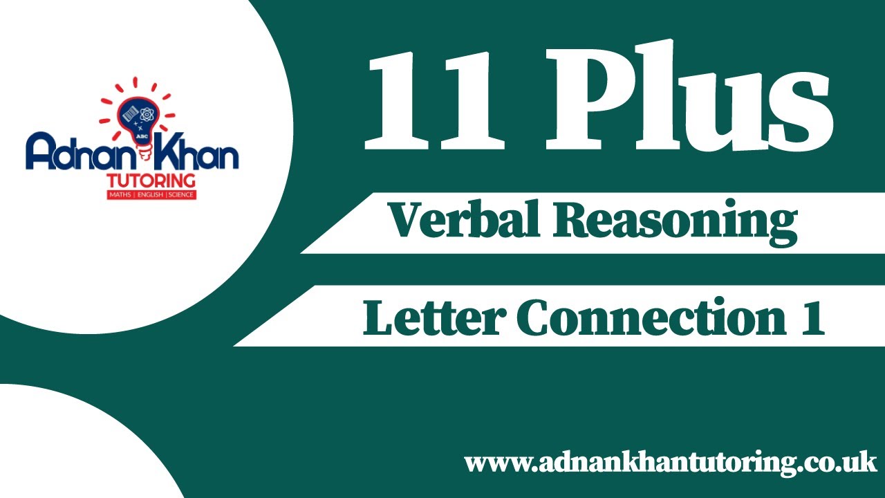 11 Plus Verbal Reasoning - Letter Connection 1 - YouTube