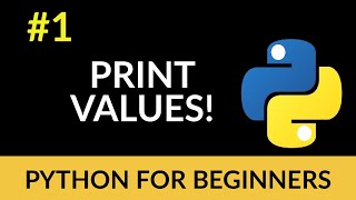 Python Beginner Tutorial #1 - Let's Print!