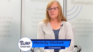 Surf Internet - Customer Testimonial: Melody Hickok