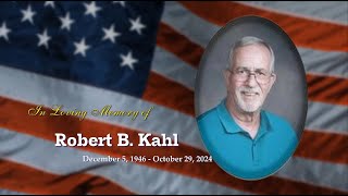 Robert B. Kahl Memorial Slideshow