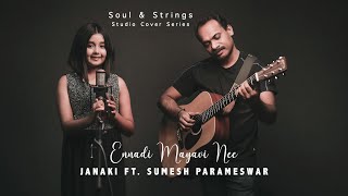 Ennadi Maayavi Nee (Re-Orchestrated Cover) | Vadachennai | Janaki Easwar | Sumesh Parameswar