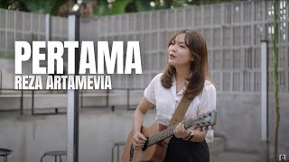 PERTAMA - REZA ARTAMEVIA | TAMI AULIA