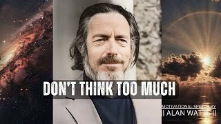 Alan Watts - The Lie We Believe  on the Illusion of Problems