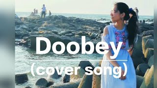Doobey | Gehraiyaan| Lothika | Cover song | lyrics|Shweta Sankhyan ||