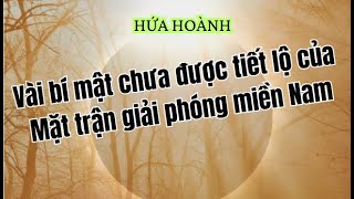 Vài bí mật chưa được tiết lộ của Mặt trận giải phóng miền Nam