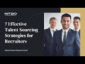 Find Top Talent with These 7 Sourcing Strategies