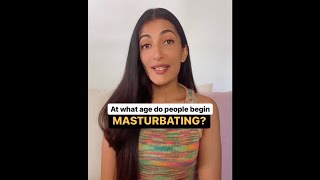 What age do people begin Masturbating?