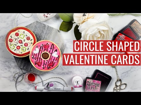 Circle Shaped Valentine Cards: Back to Our Regularly Scheduled Program