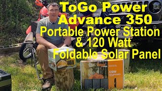 ToGo Power Advance 350 Portable Power Station \u0026 120W Portable Foldable Solar Panel Unbox and Review