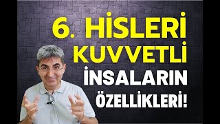 6. HİSLERİ KUVVETLİ İNSANLARIN ÖZELLİKLERİ! | Canten Kaya