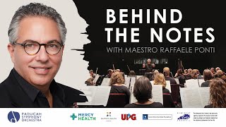 Paducah Symphony Orchestra | Behind the Notes With Raffaele Ponti and Jeffrey Biegel