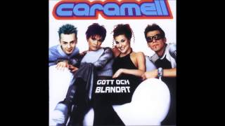 Caramell Gott Och Blandat Track 5 Om Du Var Min (Speedy Mix)