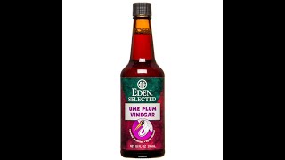 Azure Standard Product Review Eden Foods Vinegar UME PLUM Imported