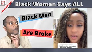 Black Woman Says All Black Men Are Broke