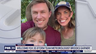 Welcome FOX 35 Storm Team Meteorologist Brooks Garner
