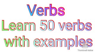 50 verbs with examples (part l)