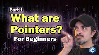 What are Pointers? (C++ Pointers Course) [Part 1]