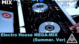 Electro House MEGA-MIX (Summer. Ver) DJ CREPUSCULAR