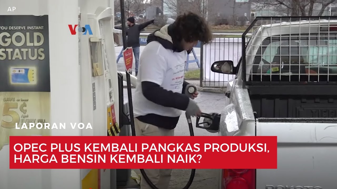 OPEC Plus Kembali Pangkas Produksi, Harga Bensin Kembali Naik? - YouTube