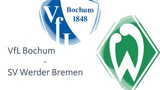 ⚽ VfL Bochum - Werder Bremen | 5. Spieltag – Vorbericht