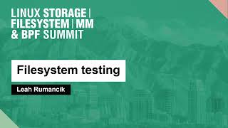 Filesystem testing - Leah Rumancik