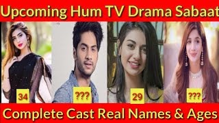 Sabaat| Hum TV Drama| Complete Cast| \u0026 Ages