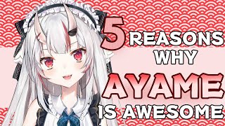 5 Reasons why Nakiri Ayame is Awesome!