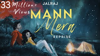 Mann Mera (Reprise) | JalRaj  | Gajendra Verma | Table No 21 | Latest Hindi Cover 2021