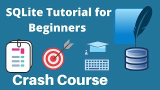 SQLite Tutorial for Beginners in 1 Hour